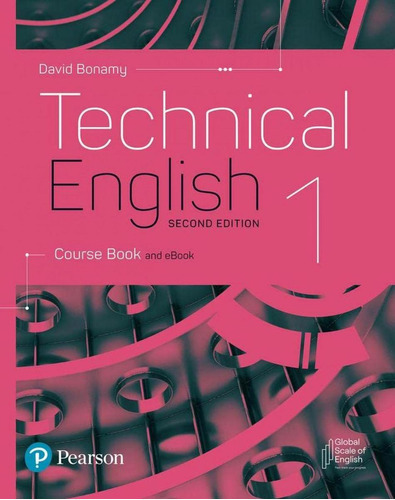 Technical English 2nd Ed, de Bonamy, David. Editorial longman, tapa blanda en inglés, 2022