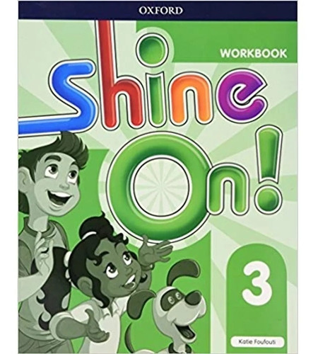 Shine On! Level 3 -  Workbook Kel Ediciones