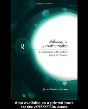 Philosophy Of Mathematics: A Contemporary Introduction To 