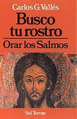 Busco Tu Rostro Sal Terrae - Gonzalez,carlos