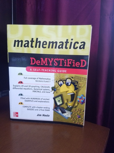 Mathematica Demystified - A Self Teaching Guide - Jim Hoste (Usado)