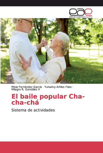 Libro: El Baile Popular Cha-cha-chá: Sistema De Actividades