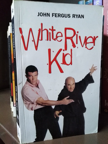 White River Kid - John Ferguson Ryan