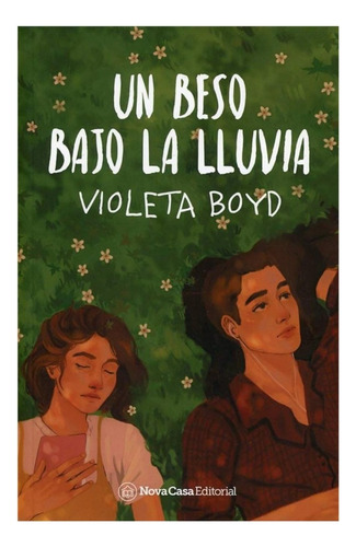 Libro Un Beso Bajo La Lluvia / Violeta Boyd - Nuevo