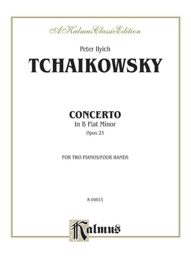 P.i. Tchaikovsky: Piano Concerto No.1 In B Flat Minor, Op 23