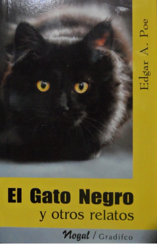 El Gato Negro Y Otros Relatos - Edgar Allan Poe - Gradifco