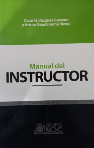 Manual Del Instructor Oscar H. Vázquez