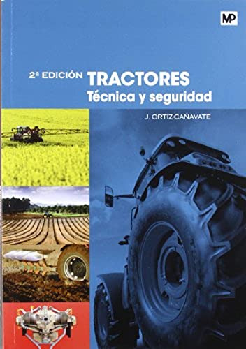 Libro Tractores Técnica Y Seguridad De Jaime Ortíz Cañavate