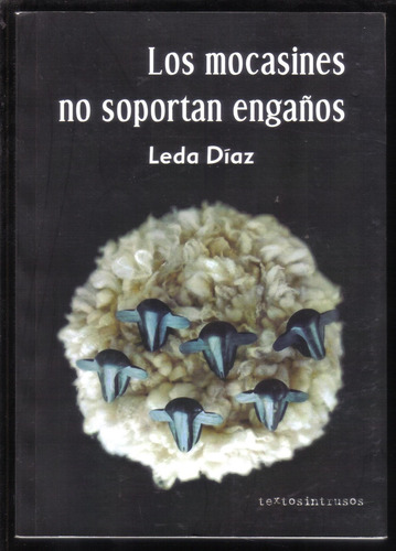 Los Mocasines No Soportan Engaños, De Leda Díaz