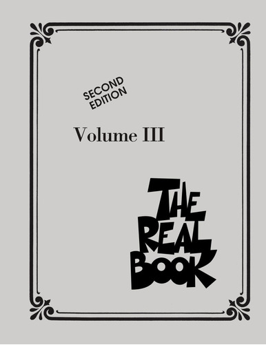 The Real Book Volume Iii, Second Edition.