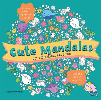 Libro Cute Mandalas: Get Coloring, Have Fun - Sumanasiri,...