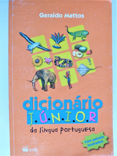 Livro: Dicionário Júnior Da Língua Portuguesa Geraldo Mattos