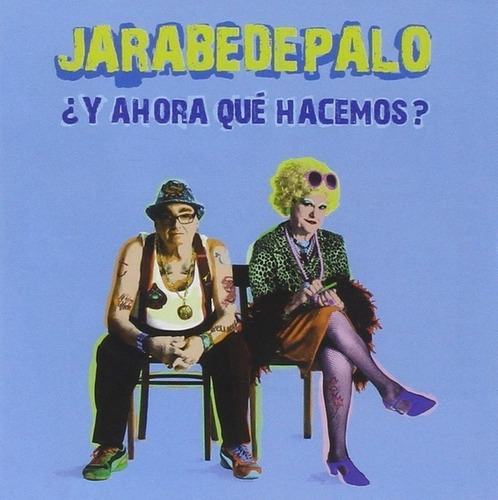 Jarabe De Palo Y Ahora Que Hacemos Cd Son