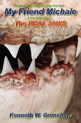 Libro My Friend Michale A True Story About The Real Jaws:...
