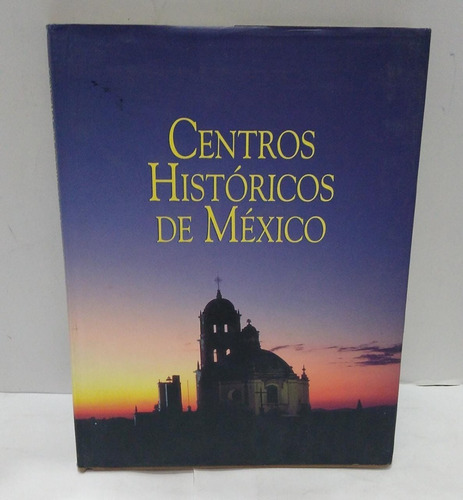 Centros  Históricos De México-víctor Jiménez-isbn 9686520341