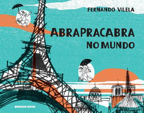 Abrapracabra no mundo, de Vilela, Fernando. Brinque-Book Editora de Livros Ltda, capa mole em português, 2021