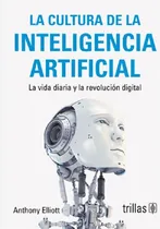 Comprar Libro La Cultura De La Inteligencia Artificial Trillas