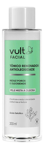 Tônico Renovador Facial Antioleosidade Vult - 200ml