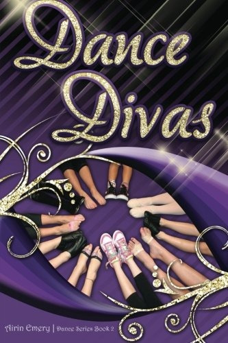 Divas De Baile De La Serie De Danza Libro 2