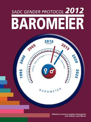 Libro Sadc Gender Protocol 2012 Barometer - Nyakujarah, L...