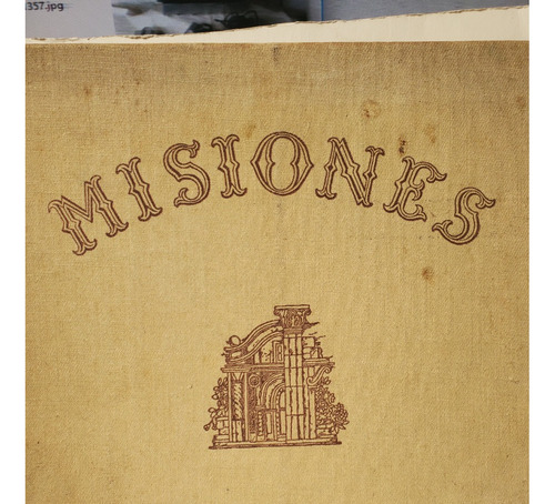 Misiones,,oro Verde--tierra Colorada--2 Libros