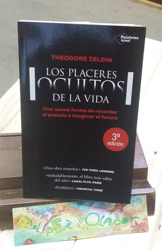 Los Placeres Ocultos De La Vida - Zeldin, Theodore