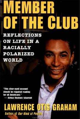 Libro A Member Of The Club: Reflections On Life In A Raci...