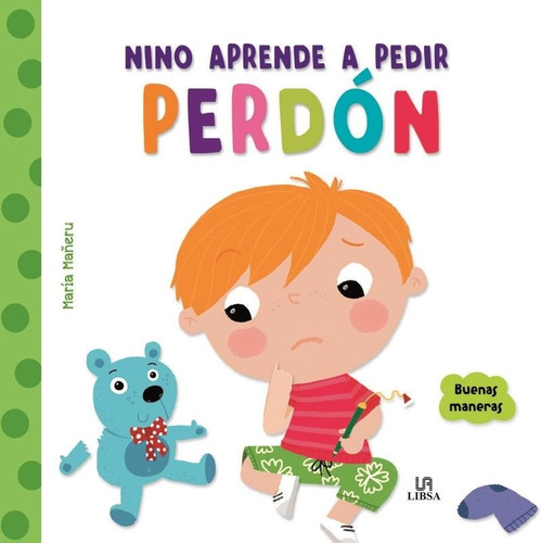 Nino Aprende A Pedir Perdón - Colección  Buenas Maneras