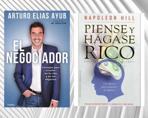 El Negociador +piense Y  Hagase Rico 