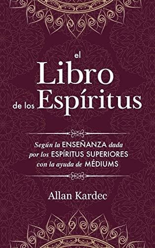 Libro : El Libro De Los Espiritus Contiene Los Principios D