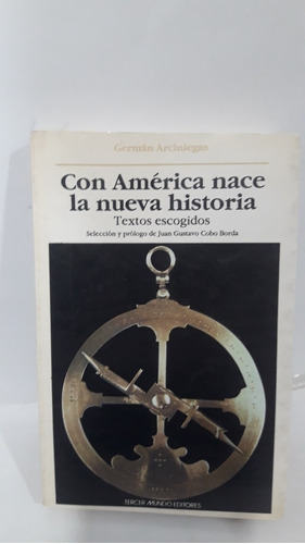 Con América Nace La Nueva Historia