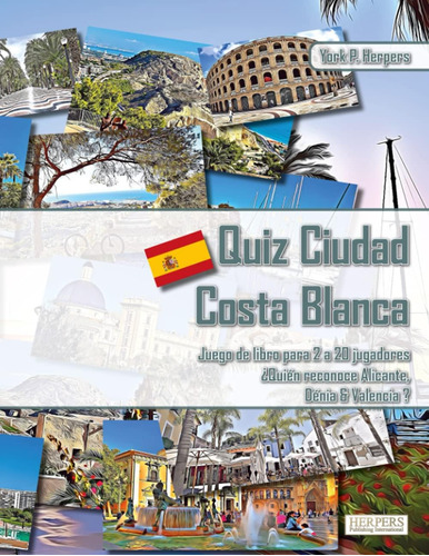 Libro: Quiz Ciudad Costa Blanca | Juego De Libros Para 2 A 2