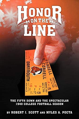 Honor On The Line: The Fifth Down And The Spectacular 1940 College Football Season, De Scott, Robert J.. Editorial Iuniverse, Tapa Blanda En Inglés