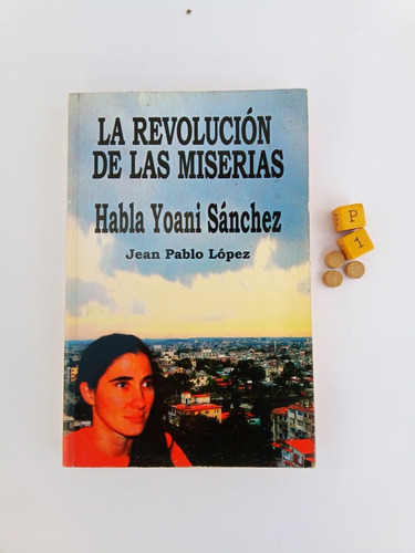 La Revolución De Los Miserables Habla Yoani Sánchez 
