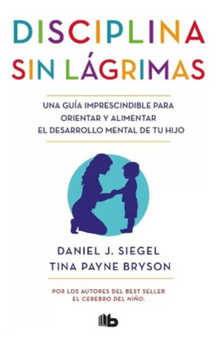 Disciplina  Sin Lágrimas -  Tina Payne.  Nuevo