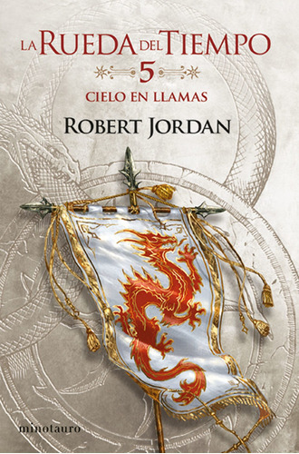 La Rueda Del Tiempo Nº 05/14 Cielo En Llamas - Jordan  - *