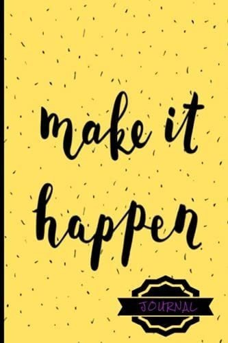 Libro: Cute Make It Happen Journal Lined: Goals, Desires,