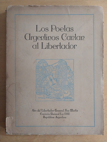 - Los Poetas Argentinos Cantan Al Libertador