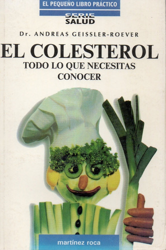 Bb4 El Colesterol, Todo Lo Que Necesitas Conocer - A. Geiss (Usado)