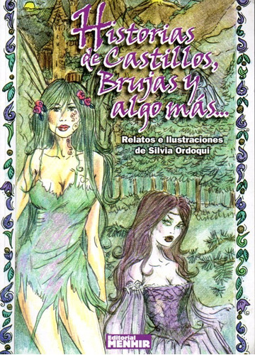 Silvia Ordoqui - Historias De Castillos Brujas Y Algo Mas