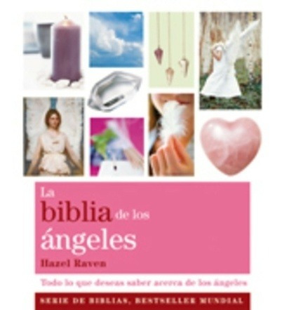 Biblia De Los Angeles, La - Hazel Raven