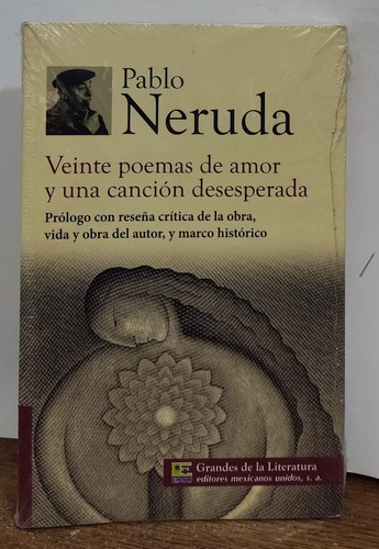 Veinte Poemas De Amor Y Una Canción Desesperada /pablo Nerud