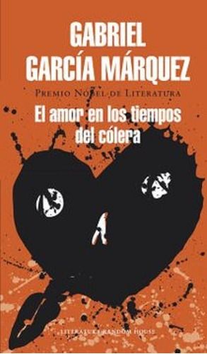 El Amor En Los Tiempos Del Cólera - Gabriel García Márquez