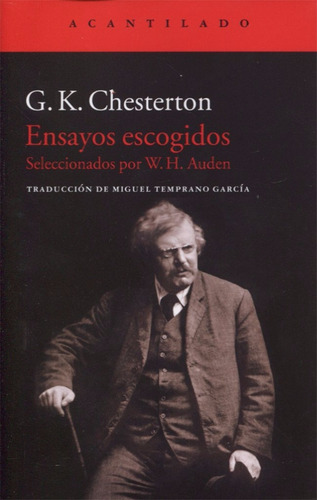 G. K. Chesterton Ensayos Escogidos Por W H Auden Ed Acantilado
