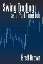 Libro Swing Trading As A Part Time Job - Brett Brown
