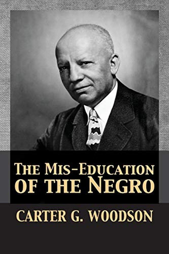 The Mis-education Of The Negro (libro En Inglés)