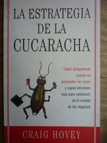 La Estrategia De La Cucaracha, Craig Hovey