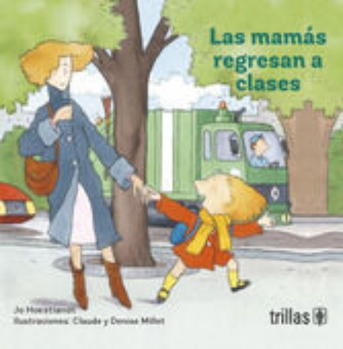 Las Mamas Regresan A Clases