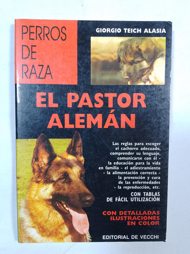 El Pastor Alemán Perros De Raza  -  Giorgio Teich Alasia