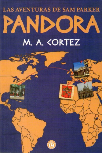 M A Cortez  Pandora Las Aventuras De Sam Parker 